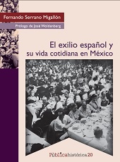 E-book, El exilio español y su vida cotidiana en México, Bonilla Artigas Editores