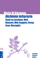 E-book, Alchimie letterarie : studi su Loredano, Meli, Manzoni, Milo Guggino, Verga, Zena, Mazzaglia, Di Giovanna, Maria, S. Sciascia