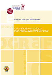 E-book, Análisis político y jurídico de la justicia electoral en México, Castellanos Hernández, Eduardo de Jesús, Tirant lo Blanch