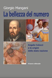 eBook, La bellezza del numero : Angelo Colocci e le origini dello stato nazione, Mangani, Giorgio, Il lavoro editoriale