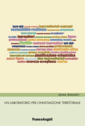 E-book, Un laboratorio per l'innovazione territoriale : la quadrupla elica e l'acceleratore transfrontaliero italo-francese per lo sviluppo sostenibile, Spadaro, Ilenia, Franco Angeli