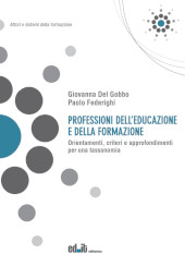E-book, Professioni dell'educazione e della formazione : orientamenti, criteri e approfondimenti per una tassonomia, Federighi, Paolo, Editpress