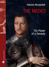 E-book, The Medici : the power of a dynasty, Ricciardelli, Fabrizio, Mauro Pagliai