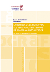 E-book, La defensa de la tierra y de los territorios en tiempos de acaparamientos verdes : un análisis del caso colombiano, Tirant lo Blanch