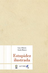 E-book, Estupidez ilustrada, Bonilla Artigas Editores