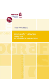 E-book, Conciliación y mediación narrativa : teoría, práctica y reflexión, Tirant lo Blanch