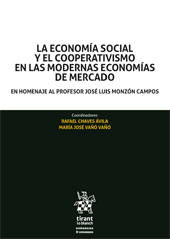 E-book, La economía social y el cooperativismo en las modernas economías de mercado : en homenaje al profesor José Luis Monzón Campos, Tirant lo Blanch