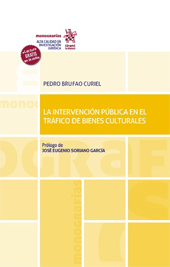E-book, La intervención pública en el tráfico de bienes culturales, Brufao Curiel, Pedro, Tirant lo Blanch