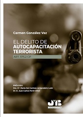E-book, El delito de autocapacitación terrorista : Art. 575.2 CP, González Vaz, Carmen, J. M. Bosch