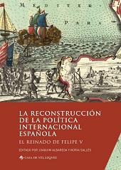 E-book, La reconstrucción de la política internacional española : el reinado de Felipe V, Casa de Velázquez