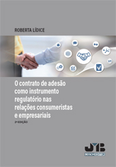 E-book, O contrato de adesão como instrumento regulatório nas relacões consumeristas e empresariais, J. M. Bosch