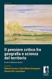 E-book, Il pensiero critico fra geografia e scienza del territorio : scritti su Massimo Quaini, Firenze University Press