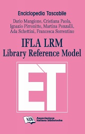 E-book, IFLA LRM : Library Reference Model, Mangione, Dario, Associazione italiana biblioteche