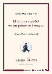 E-book, El idioma español en sus primeros tiempos, Menéndez Pidal, Ramón, 1869-1968, Universidad de Sevilla