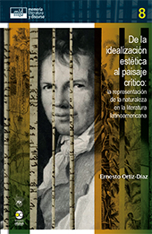 E-book, De la idealización estética al paisaje crítico : la representación de la naturaleza en la literatura latinoamericana, Bonilla Artigas Editores
