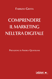 eBook, Comprendere il marketing nell'era digitale, Ledizioni