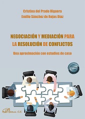 E-book, Negociación y mediación para la resolución de conflictos : una aproximación con estudios de caso, Prado Higuera, Cristina del., Dykinson