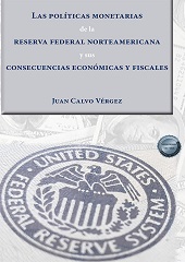 E-book, Las políticas monetarias de la reserva federal norteamericana y sus consecuencias económicas y fiscales, Calvo Vérgez, Juan, Dykinson