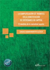 E-book, La simplificación de trámites en la constitución de sociedades de capital : el modelo de la sociedad exprés, Dykinson