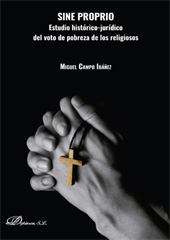 E-book, Sine Proprio : estudio histórico-jurídico del voto de pobreza de los religiosos, Campo Ibáñez, Miguel, Dykinson