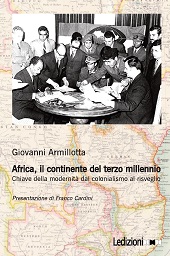 E-book, Africa, il continente del terzo millennio : chiave della modernità dal colonialismo al risveglio, Armillotta, Giovanni, Ledizioni
