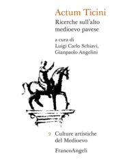 E-book, Actum Ticini : ricerche sull'alto Medioevo pavese, Franco Angeli