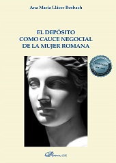 E-book, El depósito como cauce negocial de la mujer romana, Llácer Bosbach, Ana María, Dykinson