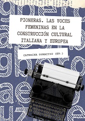 E-book, Pioneras : las voces femeninas en la construcción cultural italiana y europea, Dykinson
