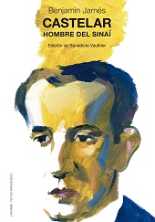 E-book, Castelar, hombre del Sinaí, Jarnés, Benjamín, 1888-1949, Prensas de la Universidad de Zaragoza