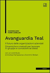 E-book, Avanguardia Teal : il futuro delle organizzazioni aziendali : dinamiche e metodi per lavorare in gruppo e conoscere sé stessi, TAB edizioni