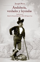 E-book, Andalucía, verdades y leyendas, Pérez, Joseph, Universidad de Granada