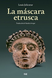E-book, La máscara etrusca, Jolicœur, Louis, 1957-, Universidad de Granada