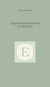 eBook, Togliatti, Gramsci, Pacchioni e le XII tavole, Diliberto, Oliviero, "L'Erma" di Bretschneider