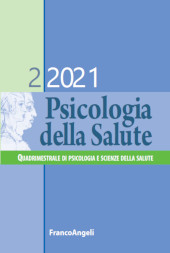 Heft, Psicologia della salute : quadrimestrale di psicologia e scienze della salute : 2, 2021, Franco Angeli