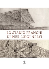 E-book, Lo Stadio Franchi di Pier Luigi Nervi, Polistampa