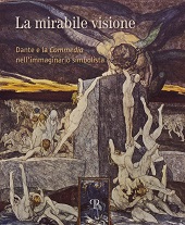 E-book, La mirabile visione : Dante e la Commedia nell'immaginario simbolista, Polistampa