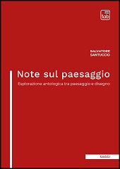 E-book, Note sul paesaggio : esplorazione antologica tra paesaggio e disegno, Santuccio, Salvatore, TAB edizioni