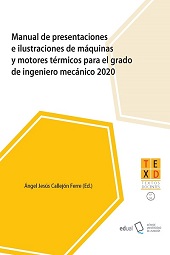 E-book, Manual de presentaciones e ilustraciones de máquinas y motores térmicos para el grado de ingeniero mecánico 2020, Universidad de Almería