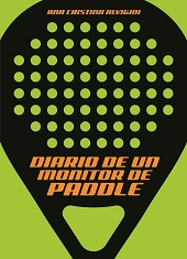 E-book, Diario de un monitor de pádel, T&B Editores