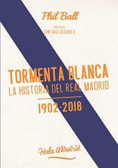 E-book, Tormenta blanca : la historia del Real Madrid : 1902-1918, T&B Editores