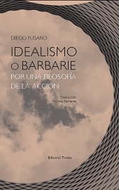 E-book, Idealismo o barbarie : por una filosofía de la acción, Trotta