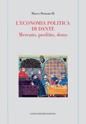 eBook, L'economia politica di Dante : mercato, profitto, dono, Romanelli, Marco, Longo