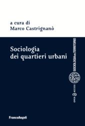 E-book, Sociologia dei quartieri urbani, Franco Angeli