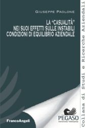 E-book, La casualità nei suoi effetti sulle instabili condizioni di equilibrio aziendale, Franco Angeli