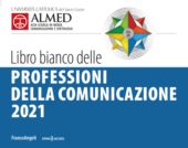 E-book, Libro bianco delle professioni della comunicazione 2021, Franco Angeli
