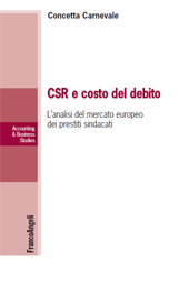 E-book, CSR e costo del debito : l'analisi del mercato europeo dei prestiti sindacati, Franco Angeli