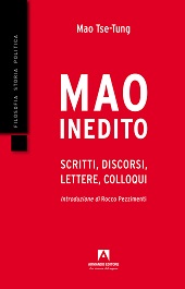 eBook, Mao inedito : scritti, discorsi, lettere, colloqui (1949-1971), Mao, Tse-tung, Armando editore