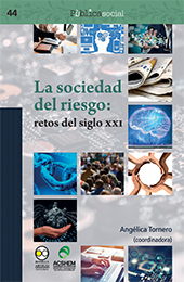 E-book, La sociedad del riesgo : retos del siglo XXI, Bonilla Artigas Editores