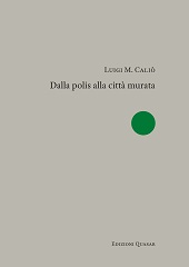 E-book, Dalla polis alla città murata, Caliò, Luigi M., Edizioni Quasar