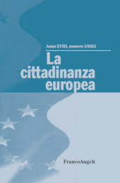 Fascicule, La cittadinanza europea : XVIII, 1, 2021, Franco Angeli